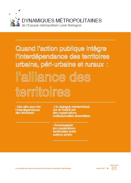 Hors-série 1 – octobre 2017 – Quand l’action publique intègre les interdépendances des territoires urbains, périurbains et ruraux : l’alliance des territoires
